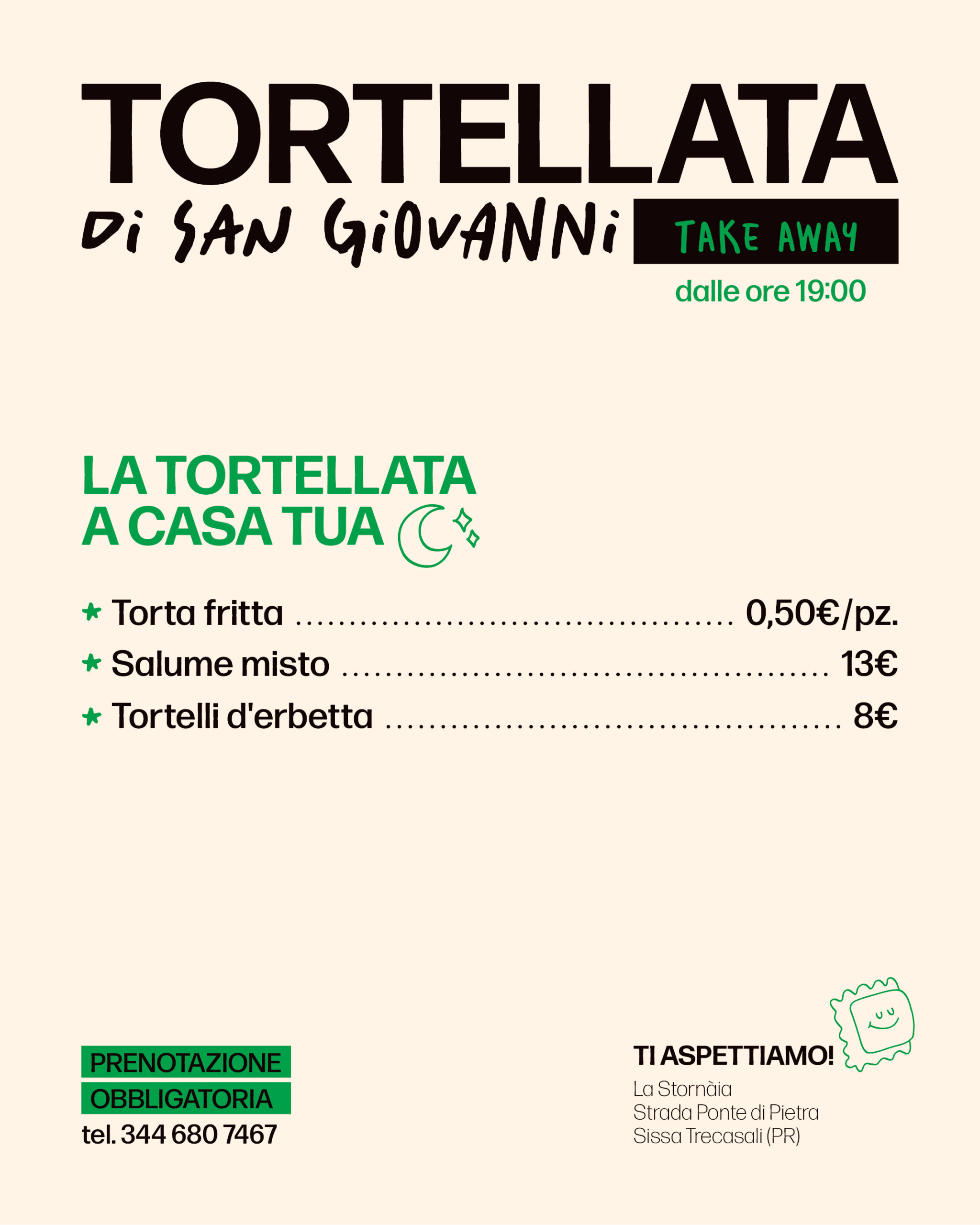 Volantino relativo all'evento "Tortellata di San Giovanni" da asporto, con offerta di frittelle, tagliere misto di salumi e tortelli alle erbe, con indicazione dei prezzi. Include informazioni sulla prenotazione, l'orario dell'evento (dalle 19:00) e il luogo dell'evento a Sissa Trecasali (PR).