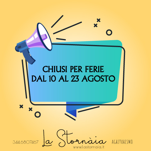 Chiusi per Ferie dal 10 al 23 Agosto 2026